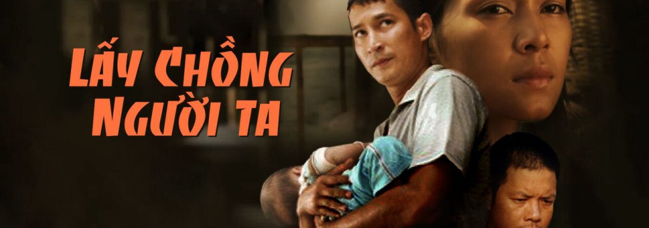 Poster of Lấy chồng người ta