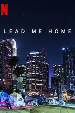 Phim Lead Me Home HD Vietsub