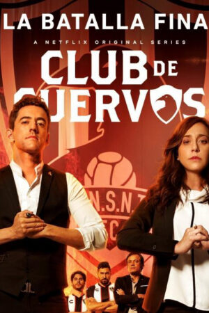 Phim Câu lạc bộ Cuervos ( 4) HD Vietsub