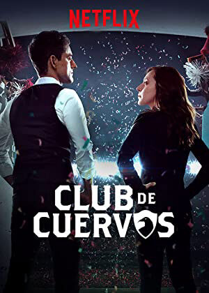 Phim Câu lạc bộ Cuervos ( 1) HD Vietsub