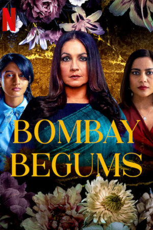 Phim Bombay Begums HD Vietsub