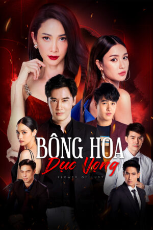 Phim Bông Hoa Dục Vọng HD Vietsub + Thuyết minh