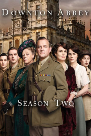 Phim Kiệt tác kinh điển Downton Abbey ( 2) HD Vietsub