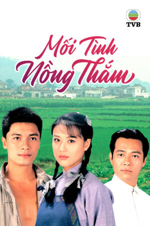 Phim Mối Tình Nồng Thắm HD Thuyết Minh