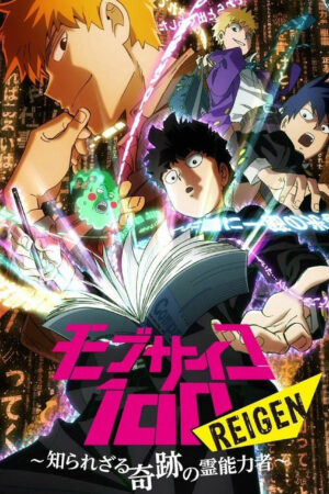 Phim Mob Psycho 100 REIGEN Cậu bé có siêu năng lực không xác định HD Vietsub