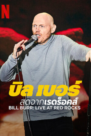 Phim Bill Burr Trực tiếp tại Red Rocks HD Vietsub