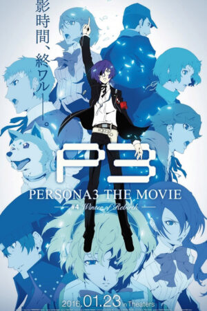 Phim Persona 3 the Movie 4 Winter of Rebirth HD Vietsub