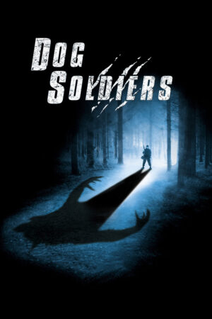 Phim Dog Soldiers HD Vietsub