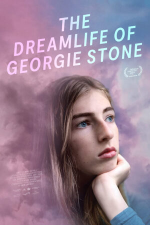 Phim Cuộc sống trong mơ của Georgie Stone HD Vietsub