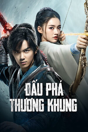 Phim Đấu Phá Thương Khung HD Lồng Tiếng