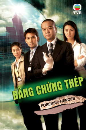 Phim Bằng Chứng Thép ( 1) HD Thuyết Minh