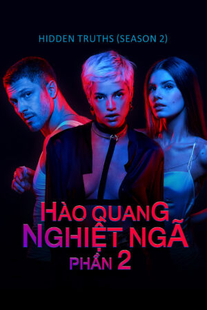 Phim Hào Quang Nghiệt Ngã ( 2) HD Vietsub