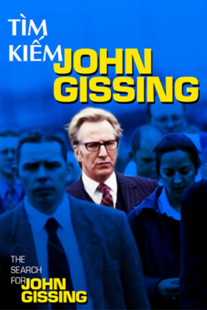 Phim Tìm Kiếm John Gissing HD Vietsub