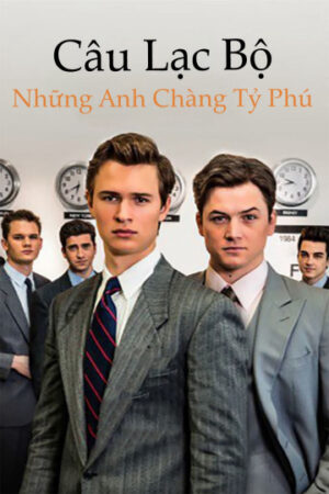 Phim Câu Lạc Bộ Những Anh Chàng Tỷ Phú HD Thuyết Minh