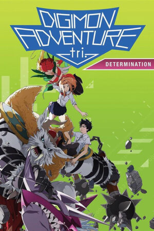 Phim Digimon Adventure Tri Chương 2 Quyết Tâm HD Vietsub