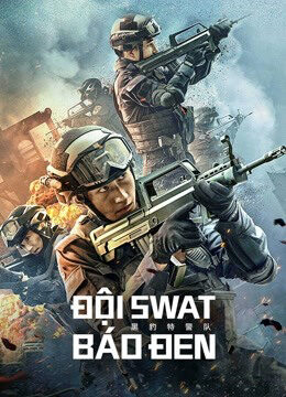 Phim Đội SWAT Báo Đen HD Vietsub