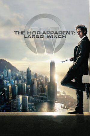 Phim The Heir Apparent Largo Winch HD Vietsub