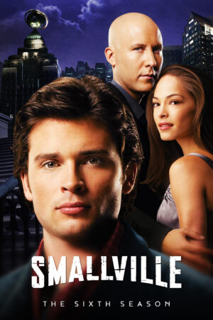 Phim Thị Trấn Smallville ( 6) HD Vietsub