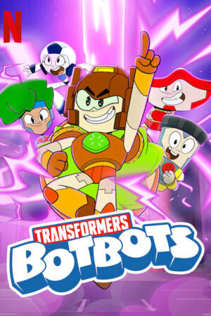 Phim Transformers BotBots HD Vietsub