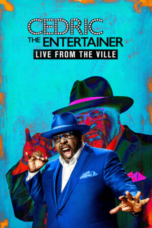 Phim Cedric the Entertainer Live from the Ville HD Vietsub