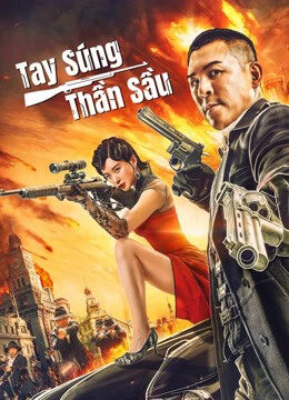 Phim Tay Súng Thần Sầu HD Vietsub