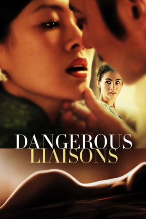 Phim Dangerous Liaisons HD Vietsub