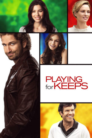 Phim Playing for Keeps HD Vietsub