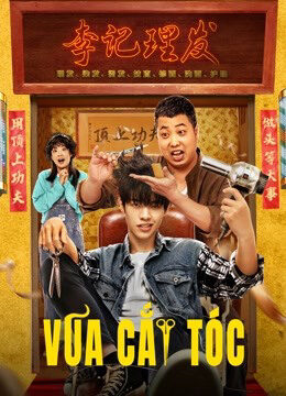 Phim Vua Cắt Tóc HD Vietsub