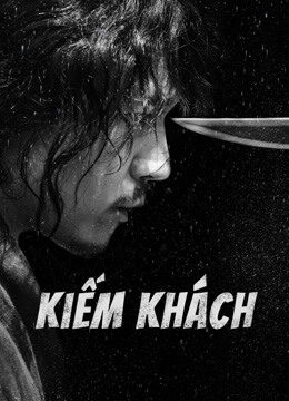 Phim Kiếm Khách HD Vietsub