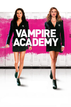 Phim Vampire Academy HD Vietsub