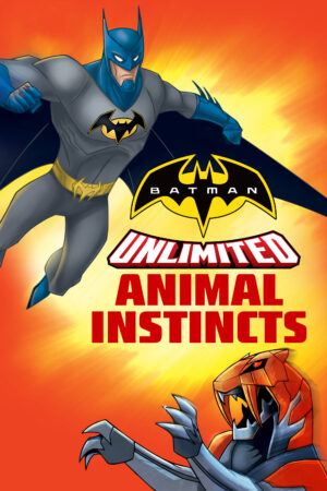 Phim Batman Unlimited Bản Năng Thú Tính HD Vietsub