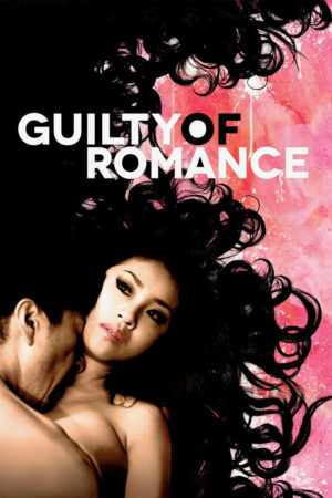 Phim Guilty of Romance HD Vietsub