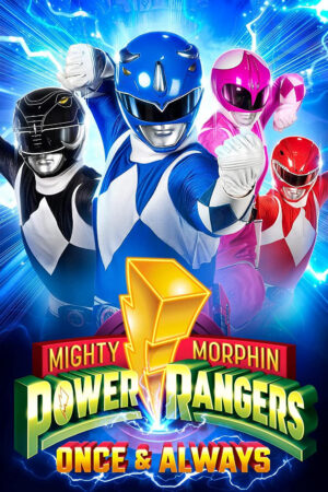 Phim Power Rangers Một lần và mãi mãi HD Vietsub