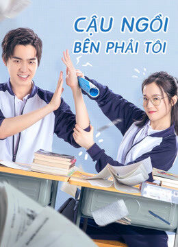 Phim Cậu Ngồi Bên Phải Tôi HD Vietsub