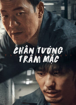 Phim Chân Tướng Trầm Mặc HD Vietsub