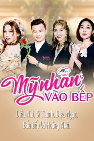 Phim Mỹ Nhân Vào Bếp HD Vietsub