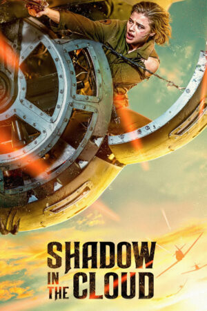 Poster of Shadow In The Cloud