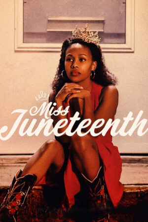 Phim Miss Juneteenth HD Vietsub