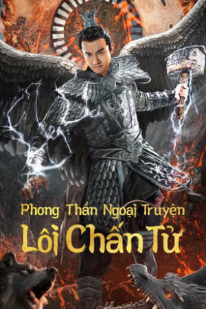 Phim Phong Thần Ngoại Truyện Lôi Chấn Tử HD Vietsub