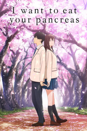 Phim I Want to Eat Your Pancreas HD Vietsub