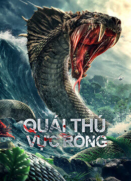 Phim Quái Thú Vực Rồng HD Vietsub