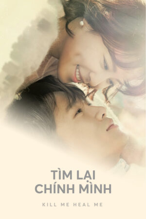 Phim Tìm Lại Chính Mình HD Vietsub + Thuyết Minh