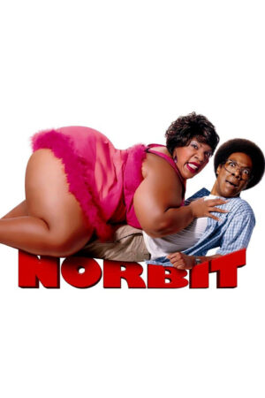 Phim Norbit Và Cô Nàng Bé Bự HD Vietsub