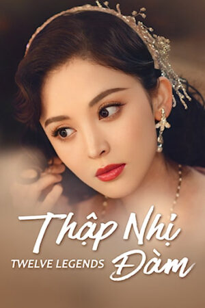 Phim Thập Nhị Đàm HD Vietsub