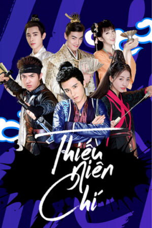 Phim Thiếu Niên Chí HD Thuyết Minh