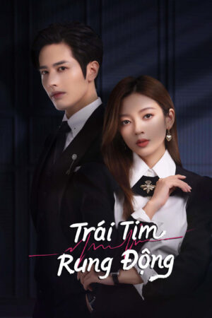 Phim Trái Tim Rung Động HD Vietsub