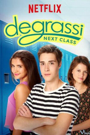 Phim Trường Degrassi Lớp kế tiếp ( 3) HD Vietsub