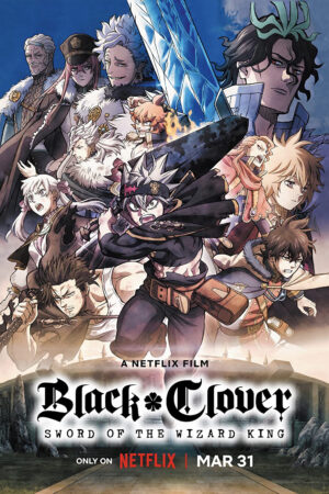 Phim Black Clover Thanh kiếm của Ma pháp Vương HD Vietsub