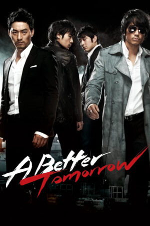 Phim A Better Tomorrow HD Vietsub