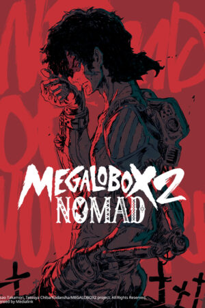 Phim Tay đấm tối thượng Megalo Box 2 HD Vietsub